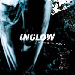 Inglow : The End of Yesterday